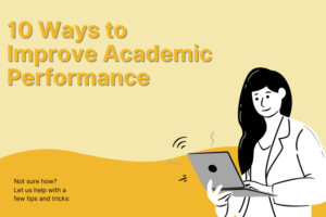 Top 10 Tips To Help Students Improve And Excel Academically